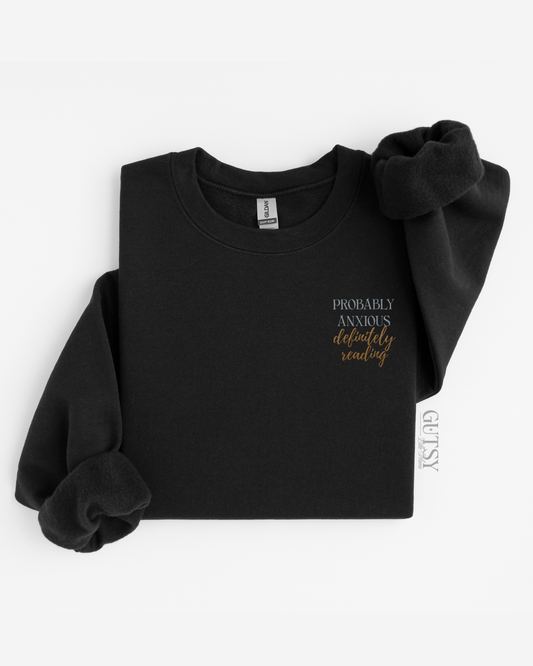Probably Anxious Definitely Reading Sweater