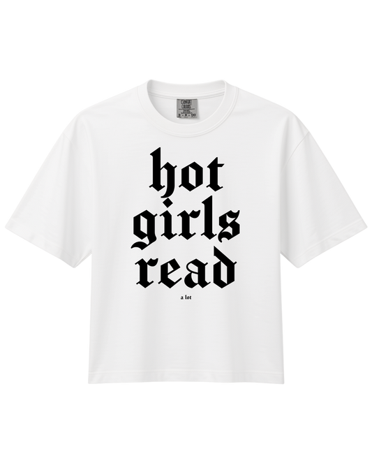 HOT GIRLS READ (a lot) Boxy Tee