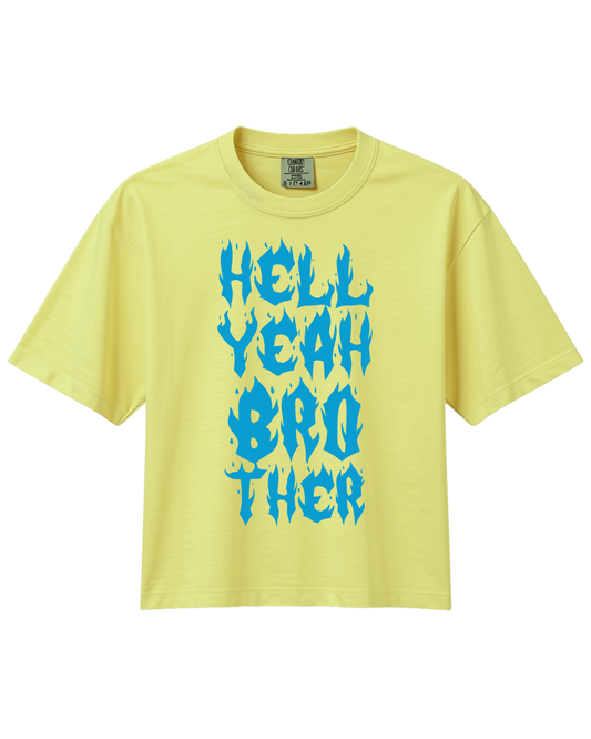 Hell Yeah Brother Boxy Tee