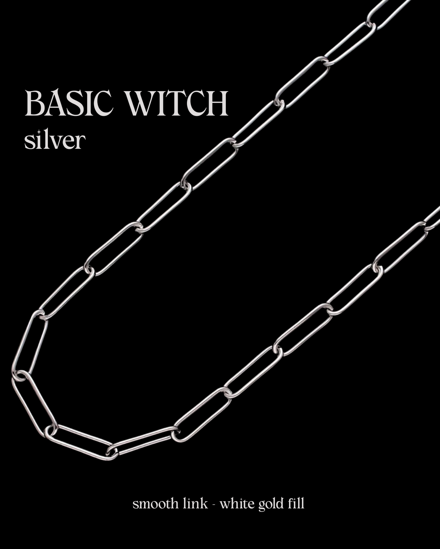 The Basic Witch Chain (gold and silver)