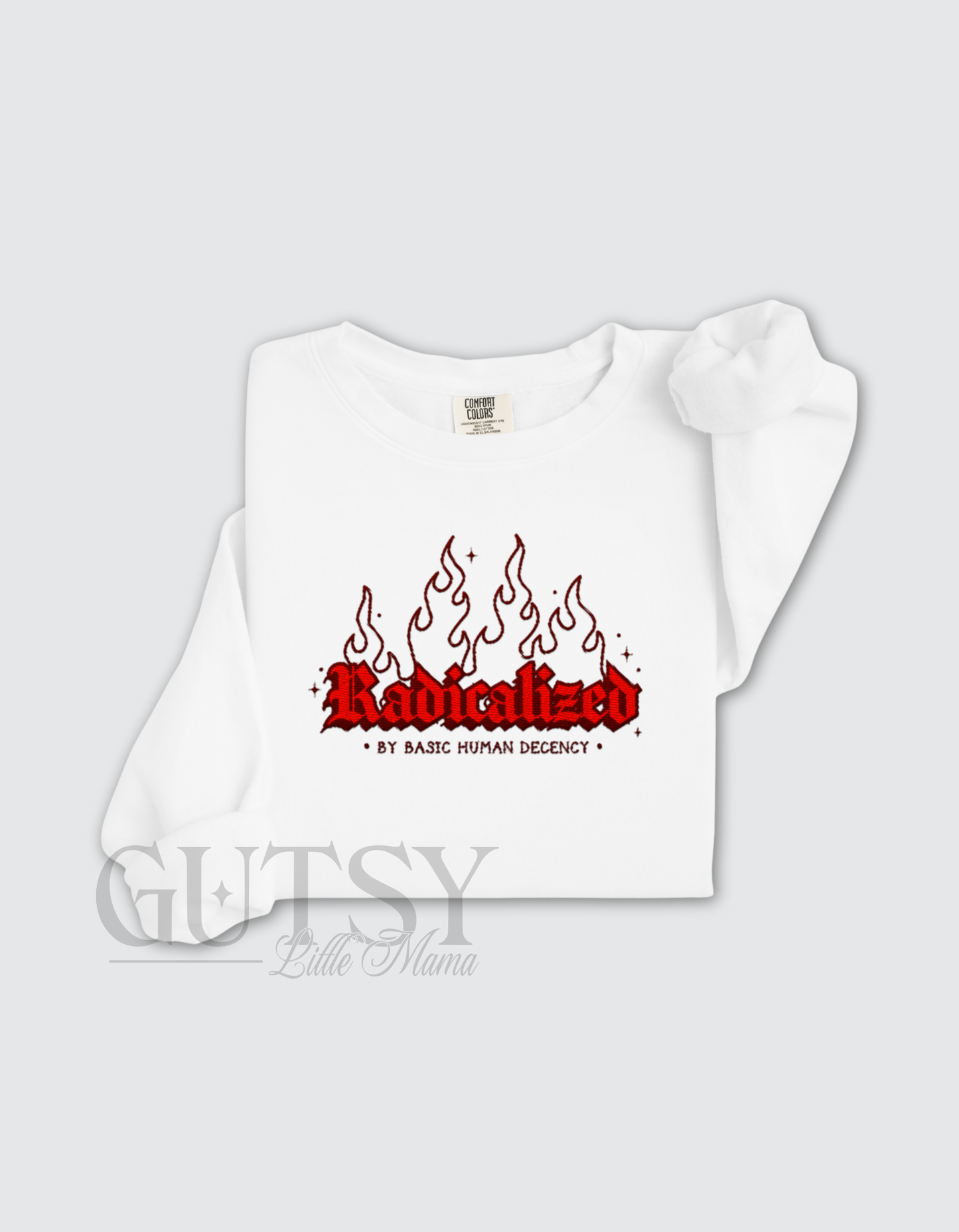 Radicalized by Basic Human Decency Fleece Crew