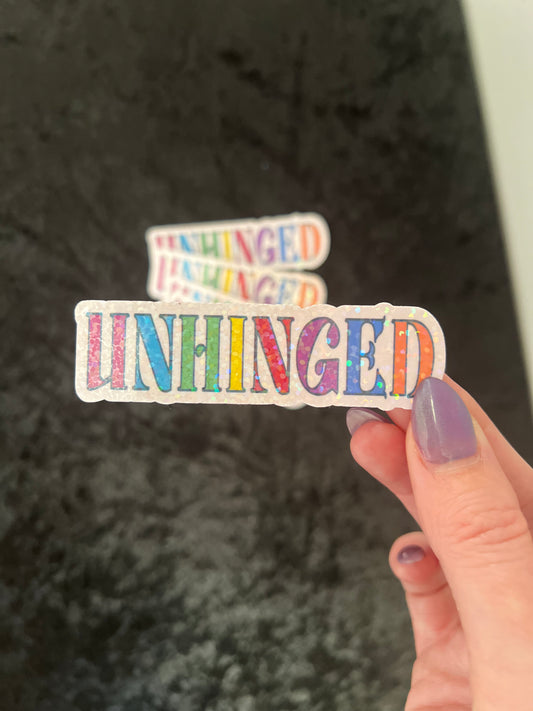 Unhinged Sticker