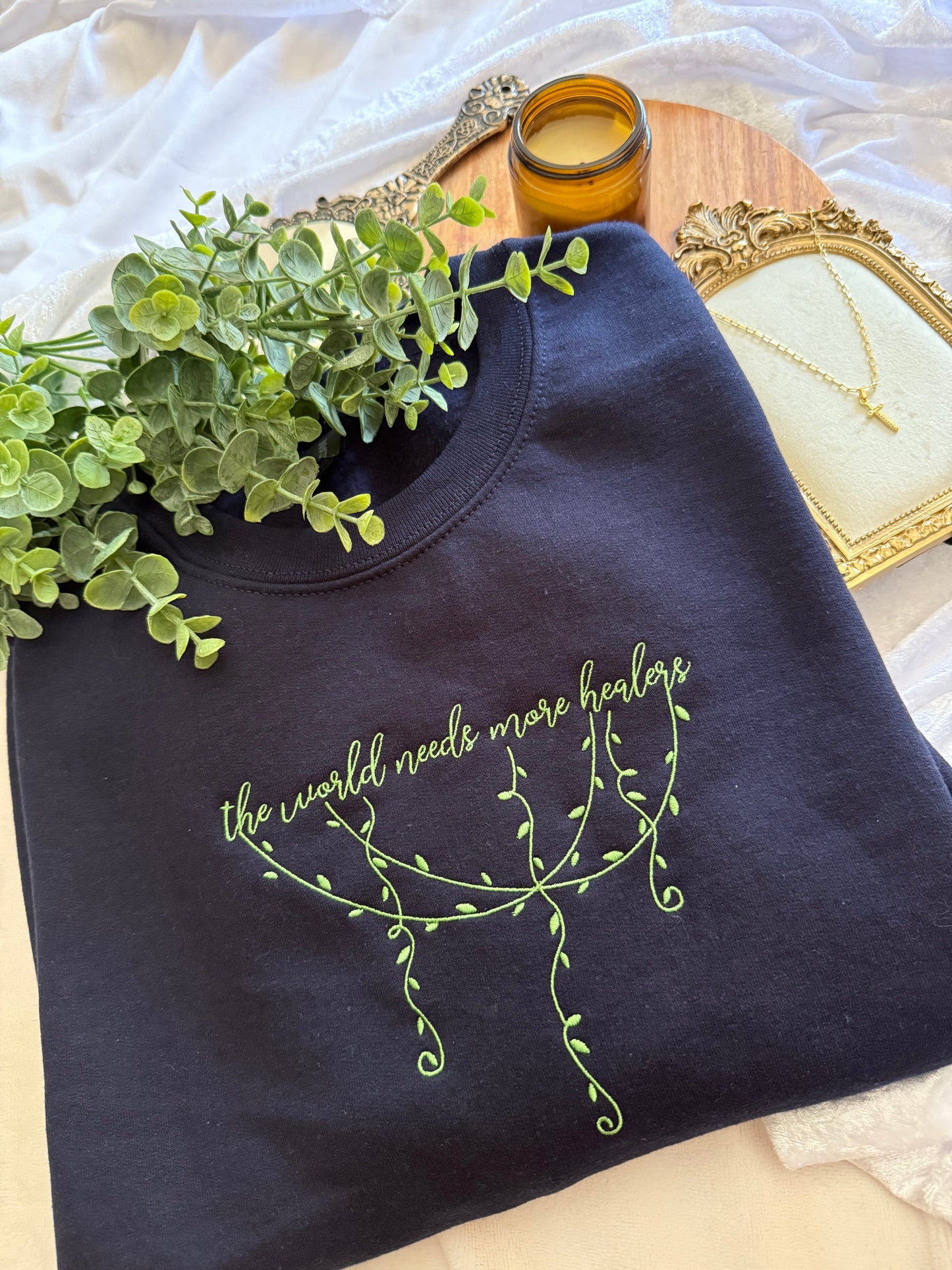 The World Needs More Healers Embroidered Sweatshirt