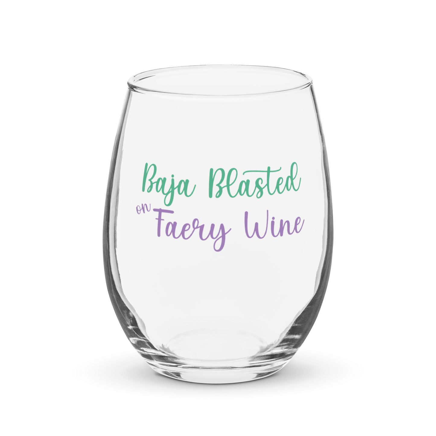 Baja Blasted on Faery Wine Stemless Glass