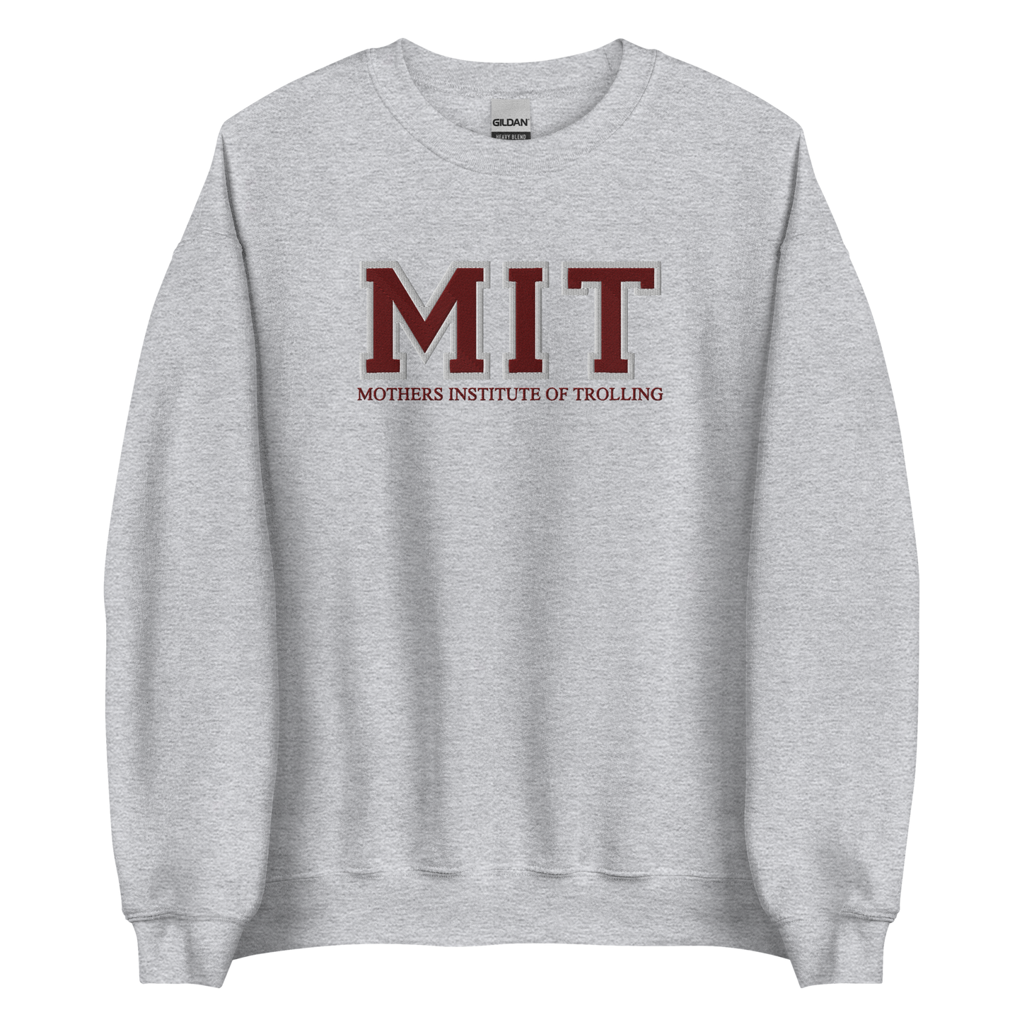 Mothers Institute of Trolling (MIT) Embroidered Sweatshirt