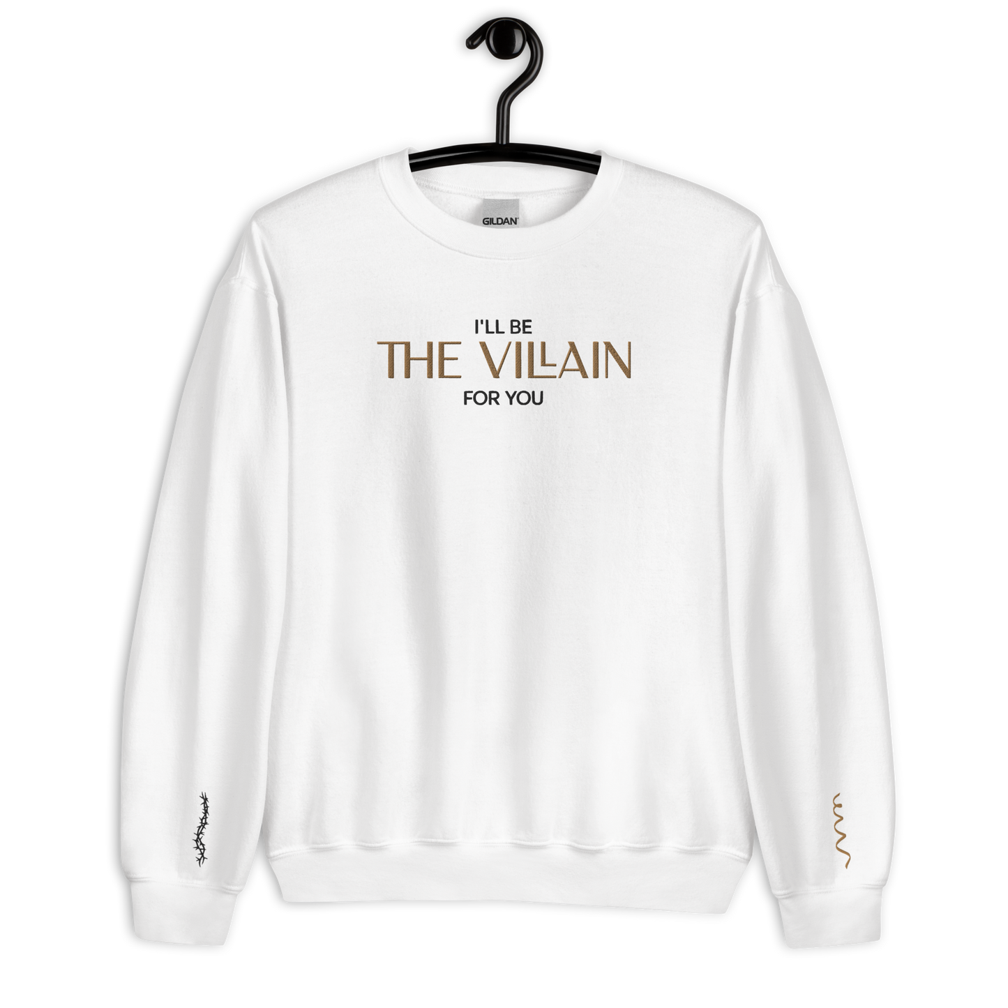 I'll be the Villain For You Special Edition Crew