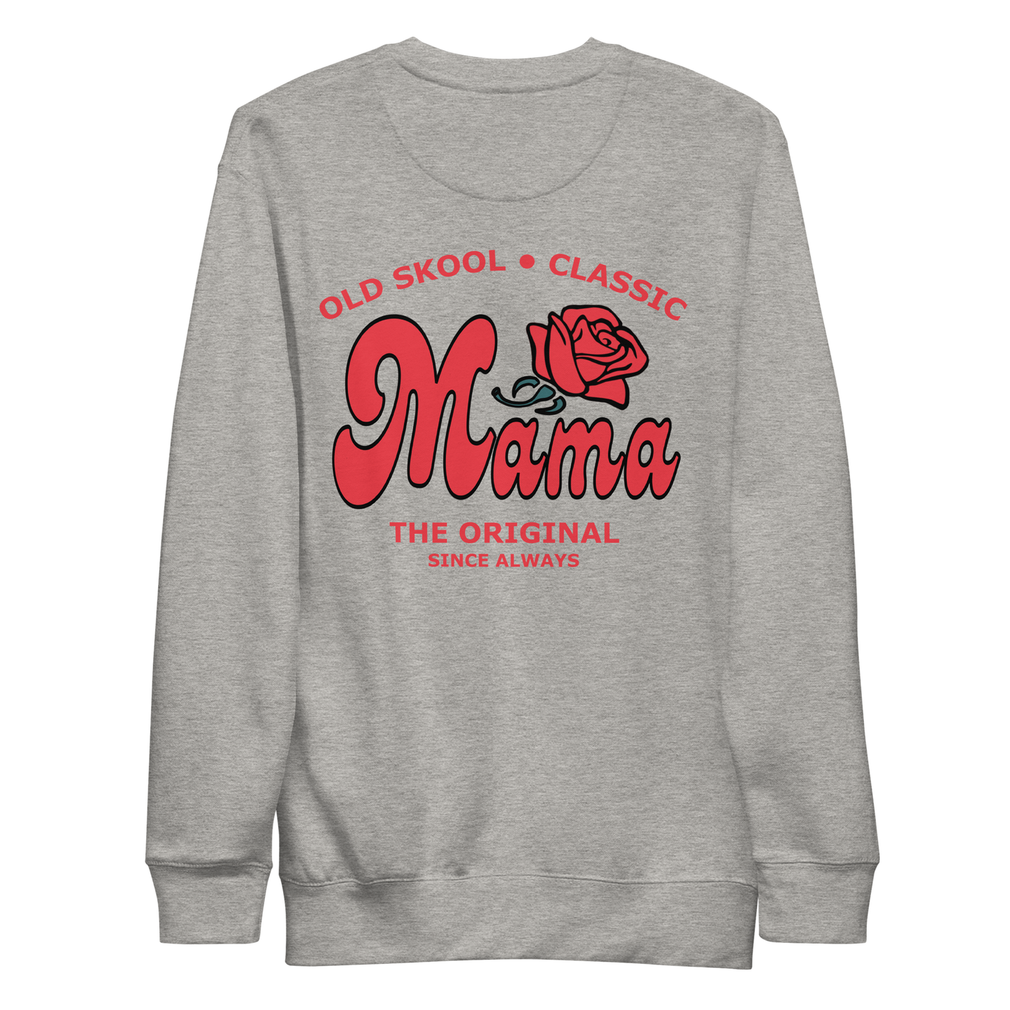 Old Skool Classic Mama Sweatshirt